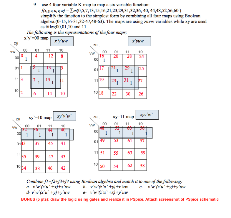 Solved 9- use 4 four variable K-map to map a six variable | Chegg.com