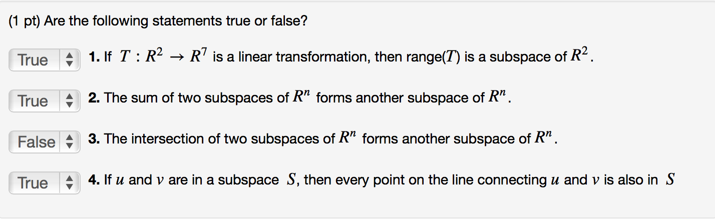 Solved (1 pt) Are the following statements true or false? | Chegg.com