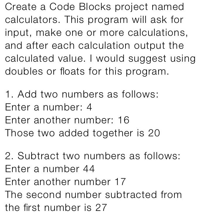 Solved Create a Code Blocks project named calculators. This | Chegg.com