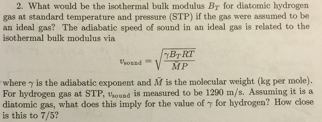 Solved What Would Be The Isothermal Bulk Modulus B_T For | Chegg.com