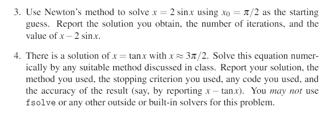 Solved Use Newton's method to solve x = 2 sin x using x_0 = | Chegg.com
