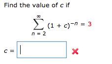 Solved Find the value of c if (1 + c)-n = 3 n=2 c= e: | Chegg.com