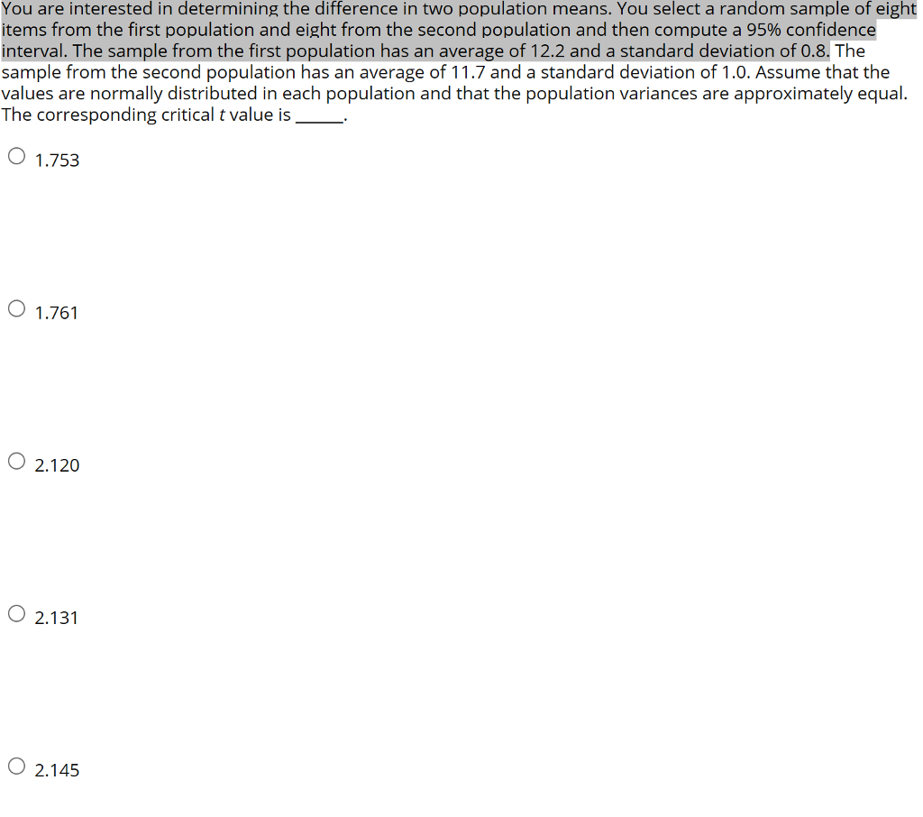 Solved You are interested in determining the difference in | Chegg.com