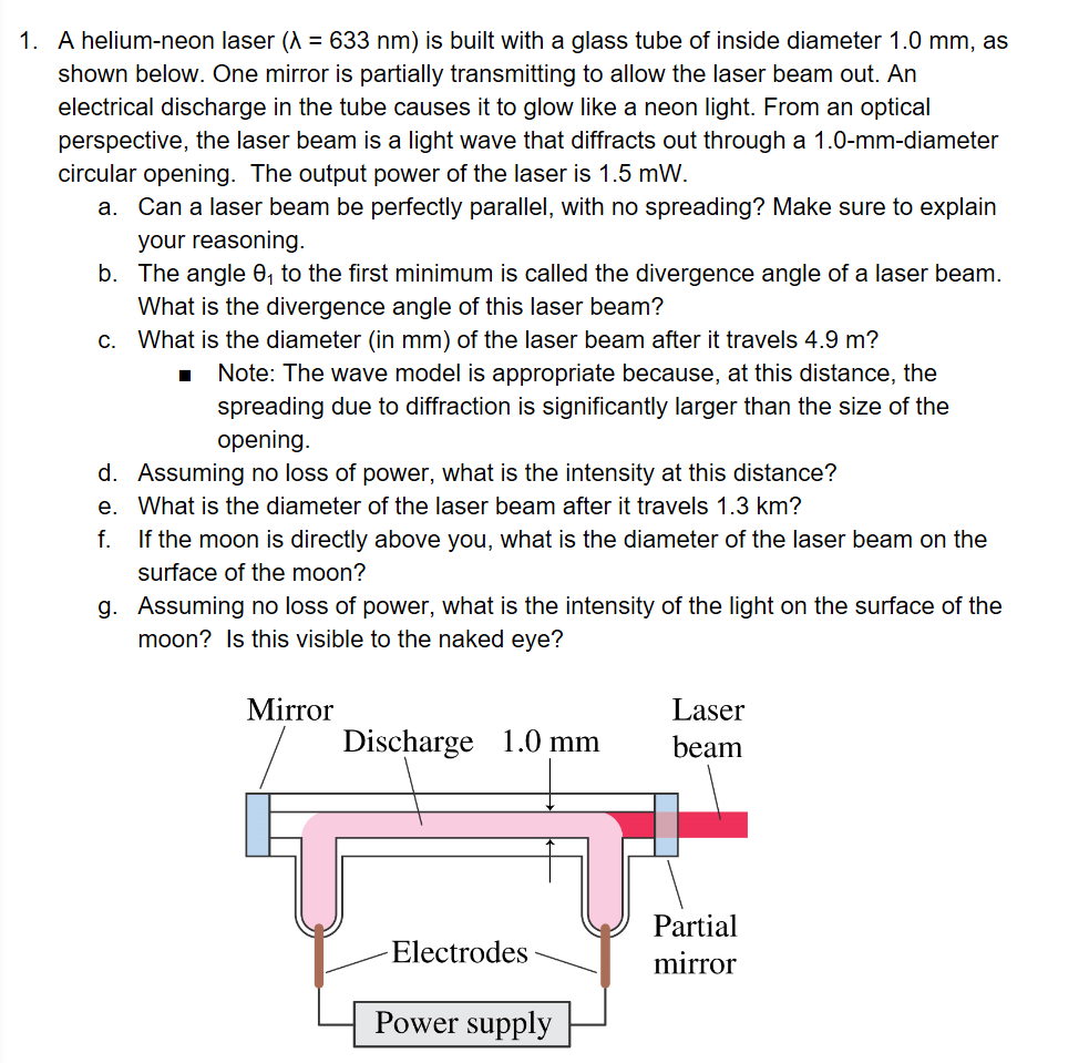 Solved A helium-neon laser (lambda = 633 nm) is built with a | Chegg.com