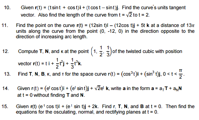 Solved 10 Given R T T Sin T Cos T I T Cos T Sin