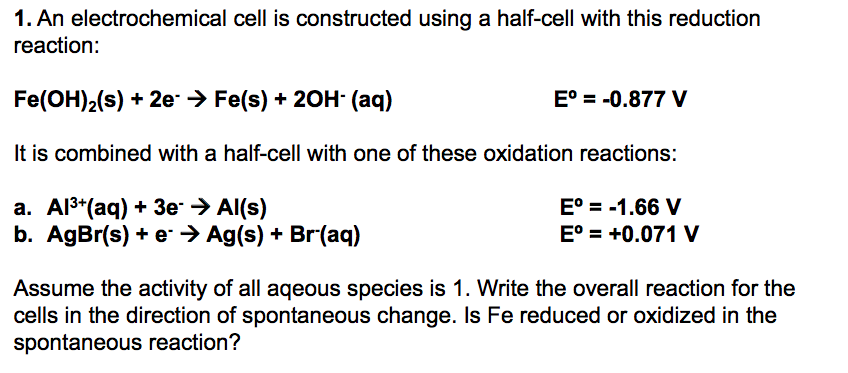 Solved 1. An electrochemical cell is constructed using a | Chegg.com