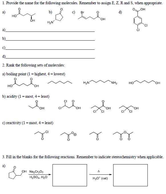 Solved Provide the name for the following molecules. | Chegg.com