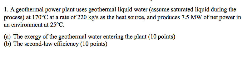 Solved A Geothermal Power Plant Uses Geothermal Liquid Water | Chegg.com