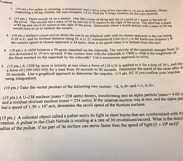 Solved For safety in climbing, a mountaineer uses a 50m