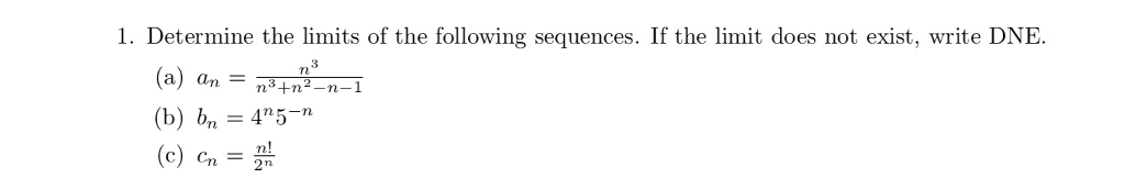 Solved 1. Determine the limits of the following sequences. | Chegg.com