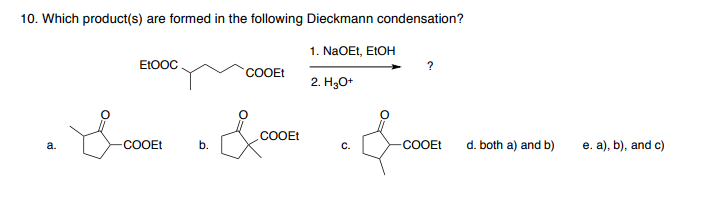 Solved 10. Which product(s) are formed in the following | Chegg.com