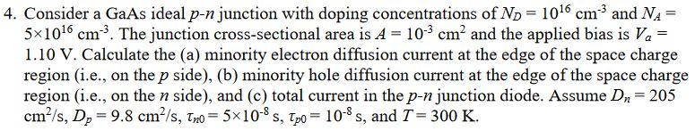 Solved 4. Consider a GaAs ideal p-n junction with doping | Chegg.com