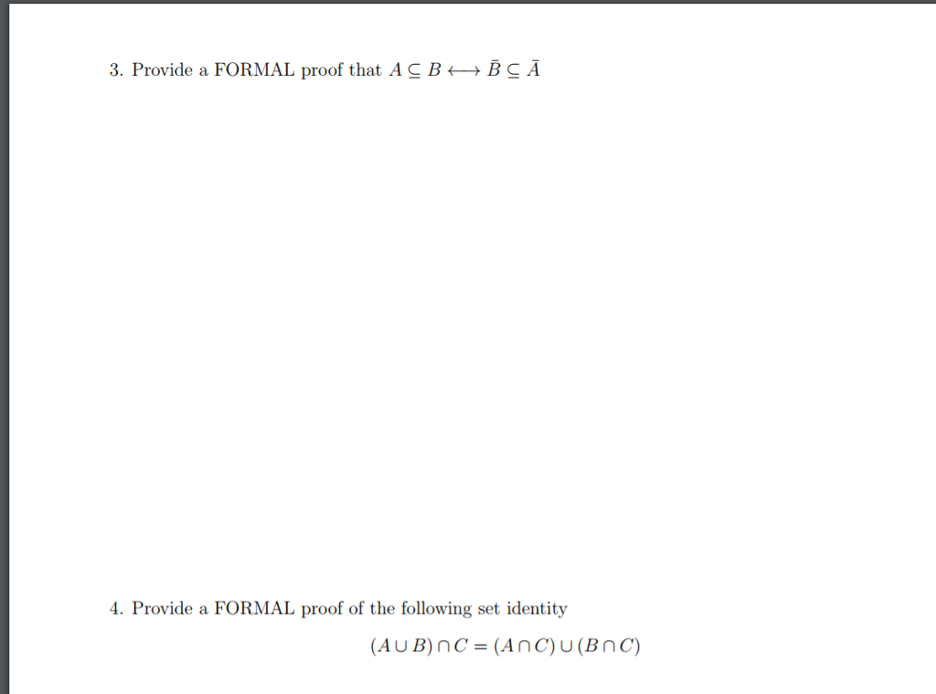 Solved 3. Provide A FORMAL Proof That A B ㈠ B- 4. Provide A | Chegg.com