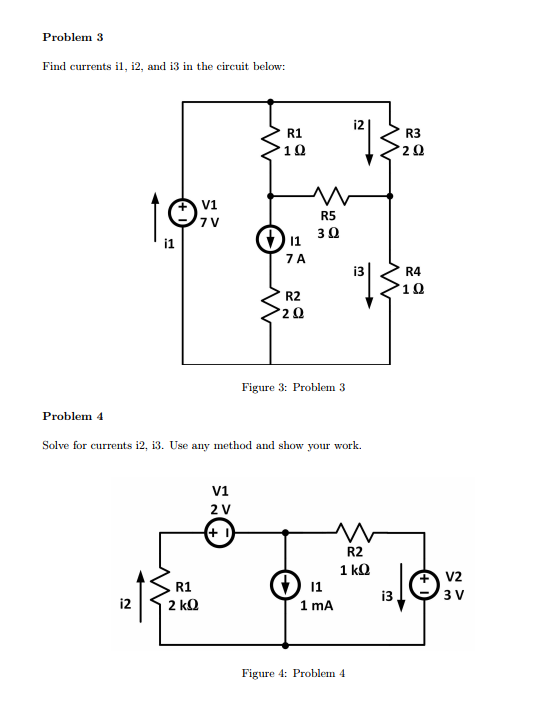 Solved Problem 3 Find currents il, i2, and i3 in the circuit | Chegg.com
