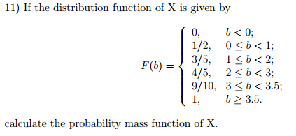 Solved If The Distribution Function Of X Is Given By F(b) = | Chegg.com