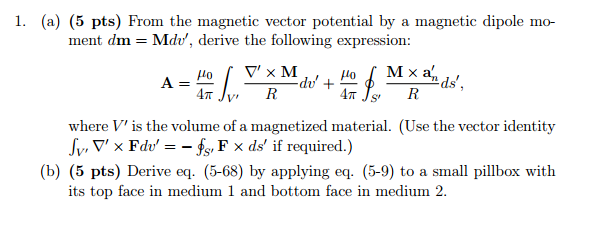 Solved 1. (a) (5 pts From the magnetic vector potential by a | Chegg.com