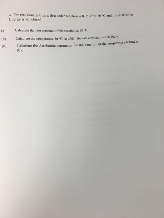 Solved The rate constant for a first order reaction is 0.25 | Chegg.com