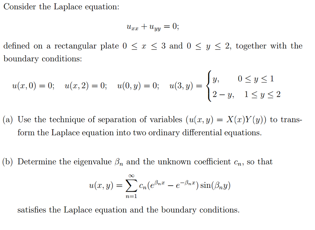 Solved Consider The Laplace Equation: U_xx + U_yy = 0: | Chegg.com