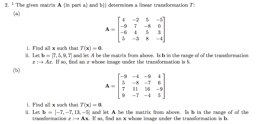 Solved 2. 1 The given matrix A (in part a) and b)) | Chegg.com