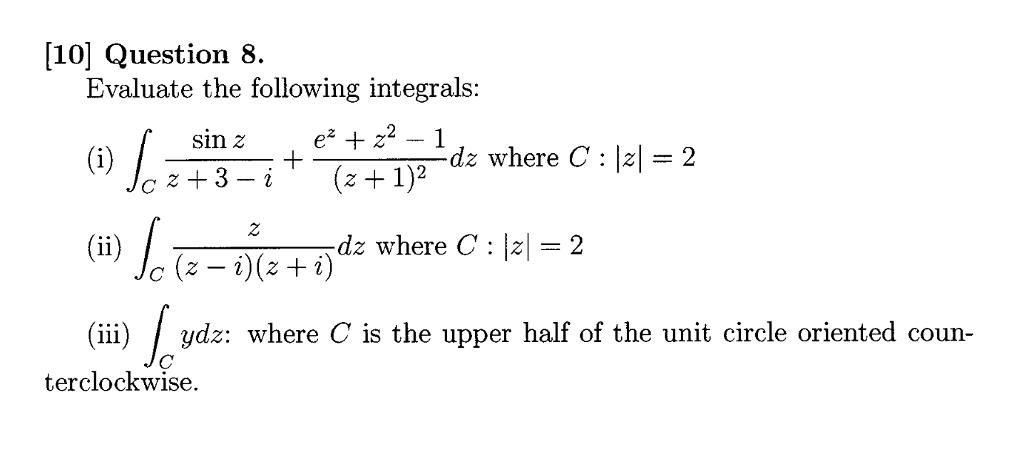 Solved [10] Question 8 Evaluate the following integrals: sin | Chegg.com