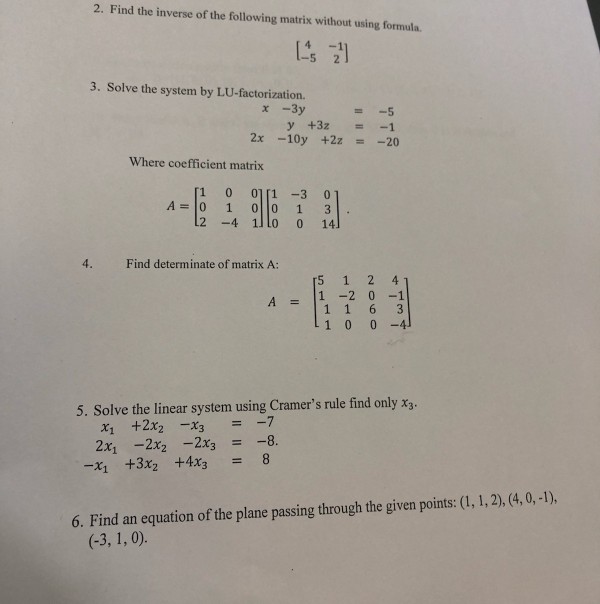 solved-2-find-the-inverse-of-the-following-matrix-without-chegg