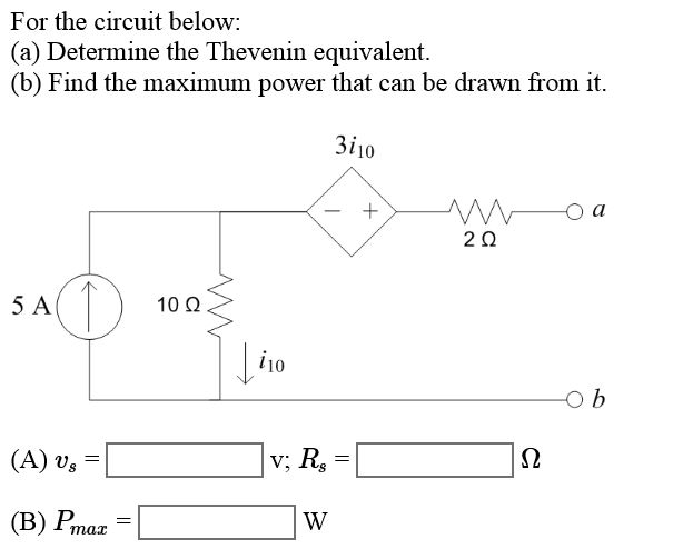 Solved For the circuit below: (a) Determine the Thevenin | Chegg.com