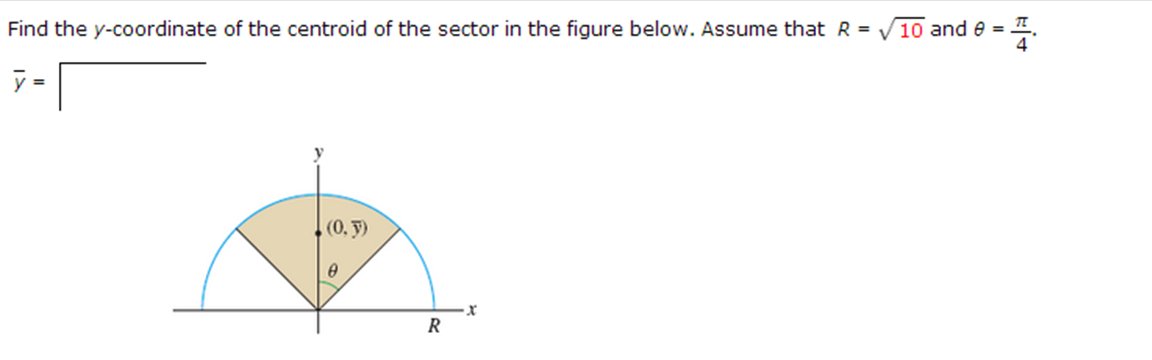 Solved Find the y-coordinate of the centroid of the sector | Chegg.com