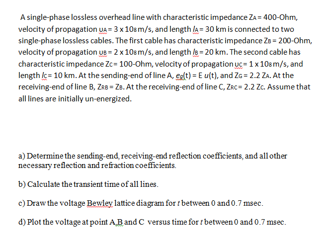 solved-a-single-phase-lossless-overhead-line-with-chegg