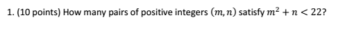 Solved How many pairs of positive integers (m, n) satisfy | Chegg.com