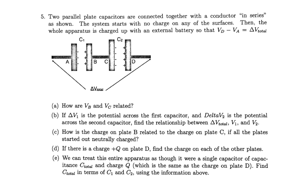 Solved two parallel plate capacitors are connected together chegg