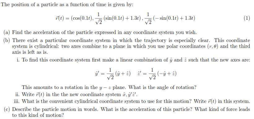 Solved The position of a particle as a function of time is | Chegg.com