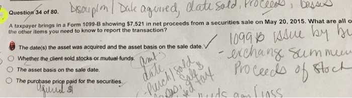 Solved A Taxpayer Brings In A Form 1099-B Showing $7, 521 In | Chegg.com