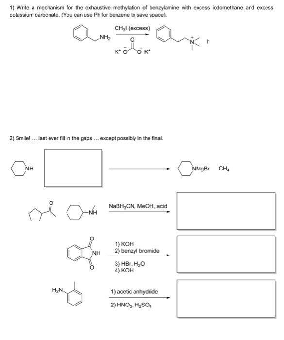 Solved Write a mechanism for the exhaustive methylation of