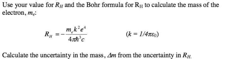 Solved Use your value for Rh and the Bohr formula for RH to | Chegg.com