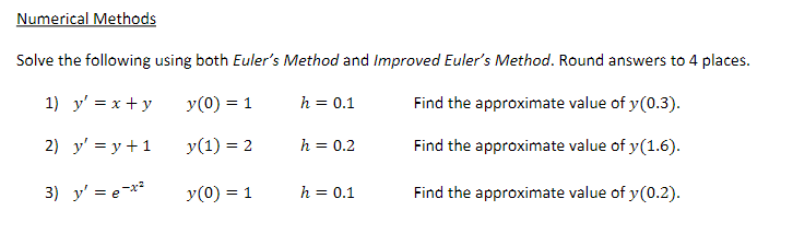 Solved Numerical Methods Solve the following using both | Chegg.com