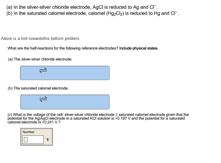 Ag Cl In the silver-silver chloride electrode, AgCl is | Chegg.com