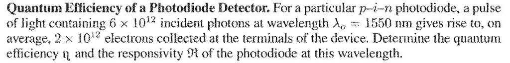 Solved puse Quantum Efficiency of a Photodiode Detector. For | Chegg.com