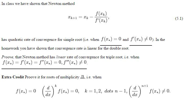 Solved In class we have shown that Newton method x_k + 1 = | Chegg.com