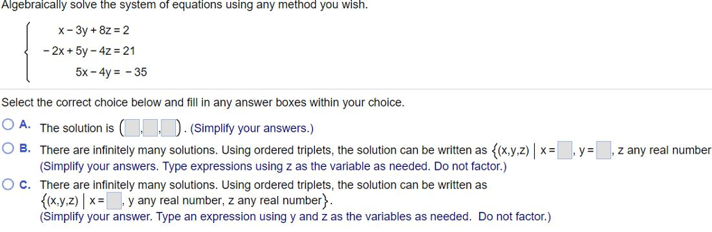Solved Algebraically solve the system of equations using any | Chegg.com