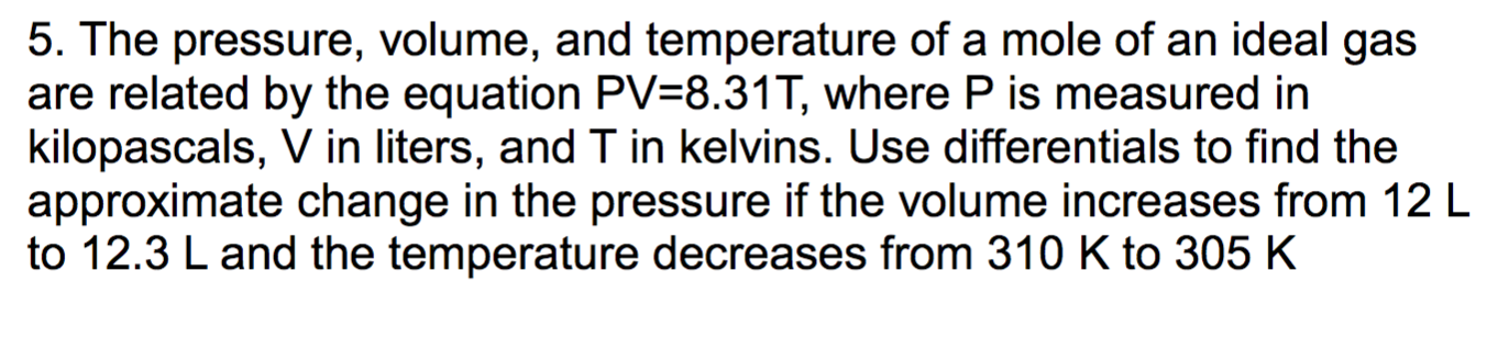 Solved The Pressure, Volume, And Temperature Of A Mole Of An | Chegg.com