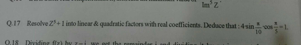 solved-q-17-resolve-z5-1-into-linear-quadratic-factors-with-chegg