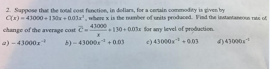Solved Suppose that the total cost function, in dollars, for | Chegg.com