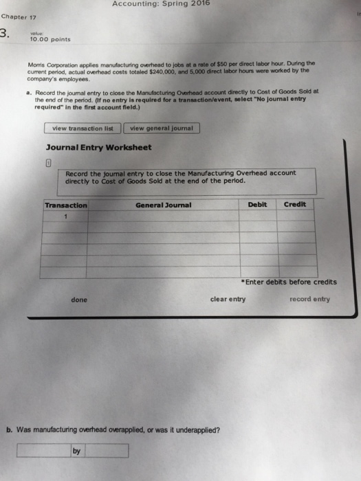 Solved Morris Corporation Applies Manufacturing Overhead To | Chegg.com