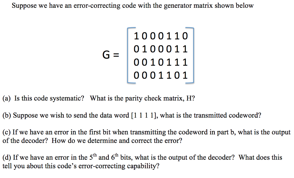 Solved Suppose we have an errorcorrecting code with the