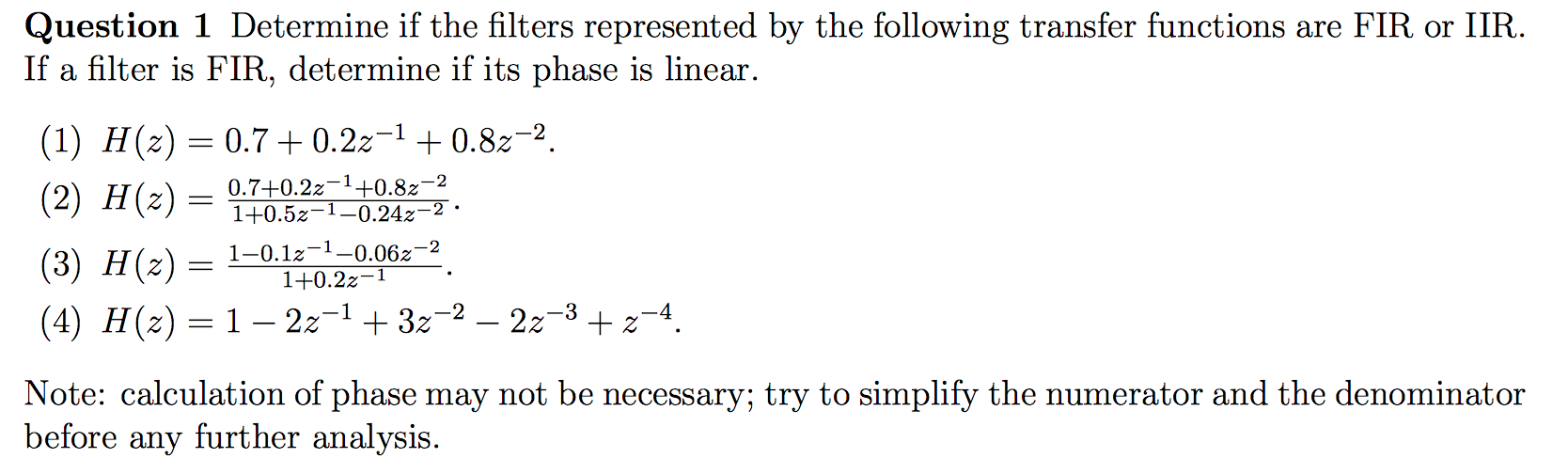 Solved Determine If The Filters Represented By The Following Chegg Solved Determine If The Filters Represented By The Following Chegg