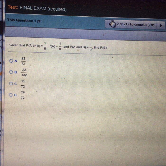 Solved Given That P(A Or B) = 1/6, P(A)= 1/8, And P(A And B) | Chegg.com