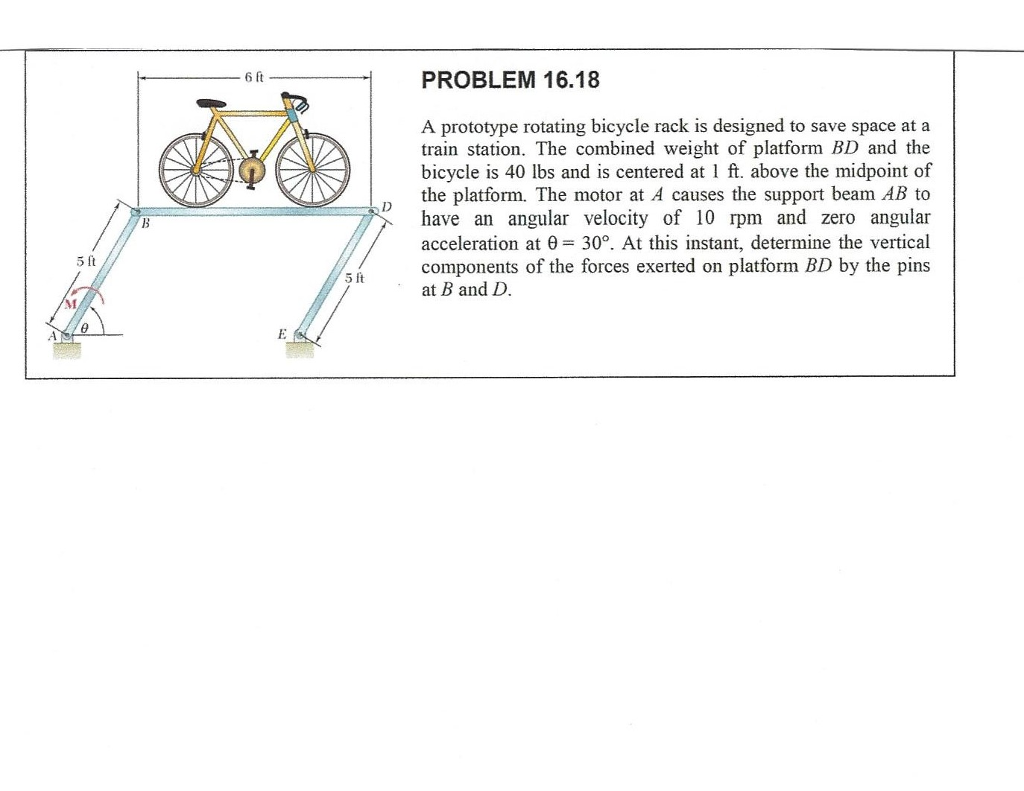 Rotating Bike Rack Solved A prototype rotating bicycle rack is designed to save | Chegg.com