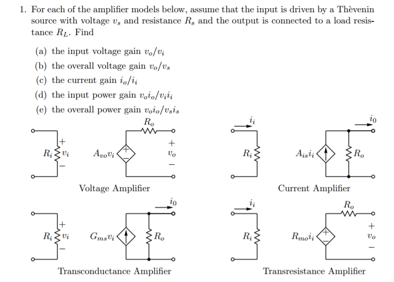 Solved 1. For Each Of The Amplifier Models Below, Assume 