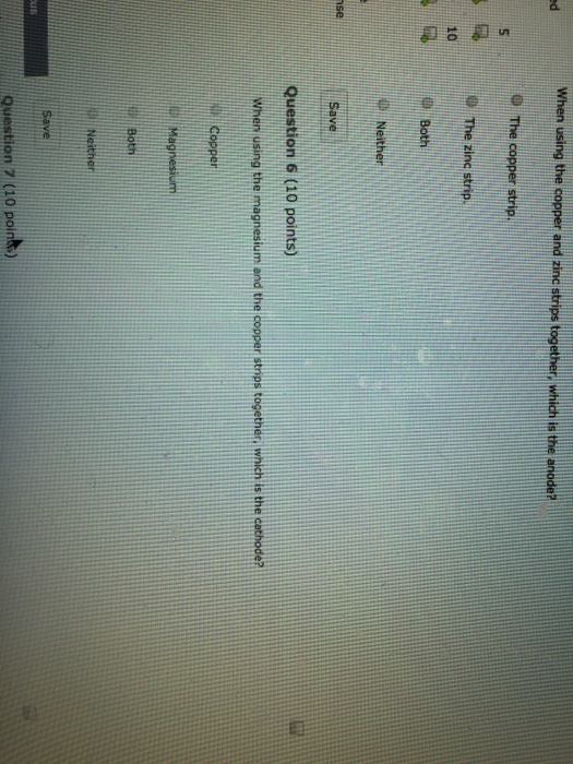 Solved When using the copper and zinc strips together, which