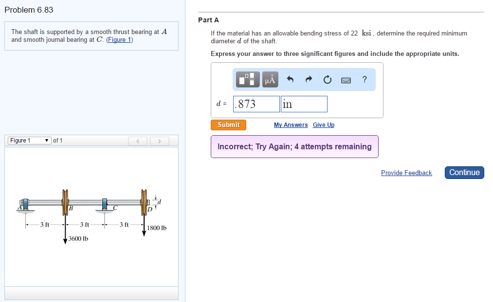 Solved The shaft is supported by a smooth thrust bearing at | Chegg.com